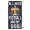 Tennessee Volunteers Distressed Football And My Dog Sign - National Fur League