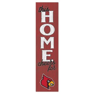 Louisville Cardinals 12'' x 48'' This Home Leaning Sign