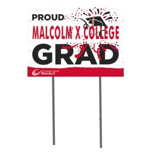 Malcolm X College Hawks 18'' x 24'' Proud Graduate Yard Sign