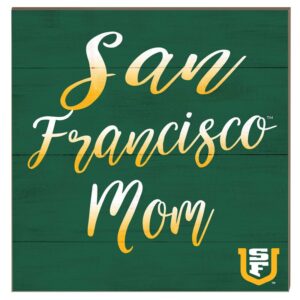 San Francisco Dons 10" x 10" Mom Plaque
